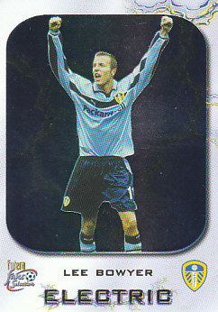 Lee Bowyer Leeds United 2000 Futera Fans' Selection Electric #E/LB